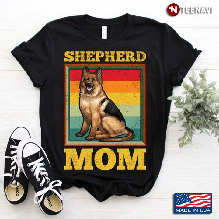 Vintage German Shepherd Shepherd Mom For Dog LoverShirt