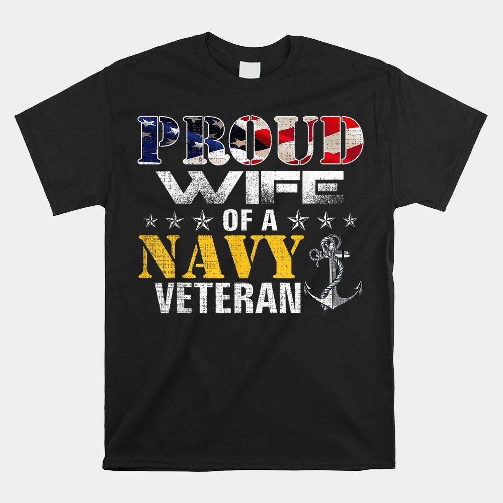 Vintage Proud Wife Of A Navy Shirt