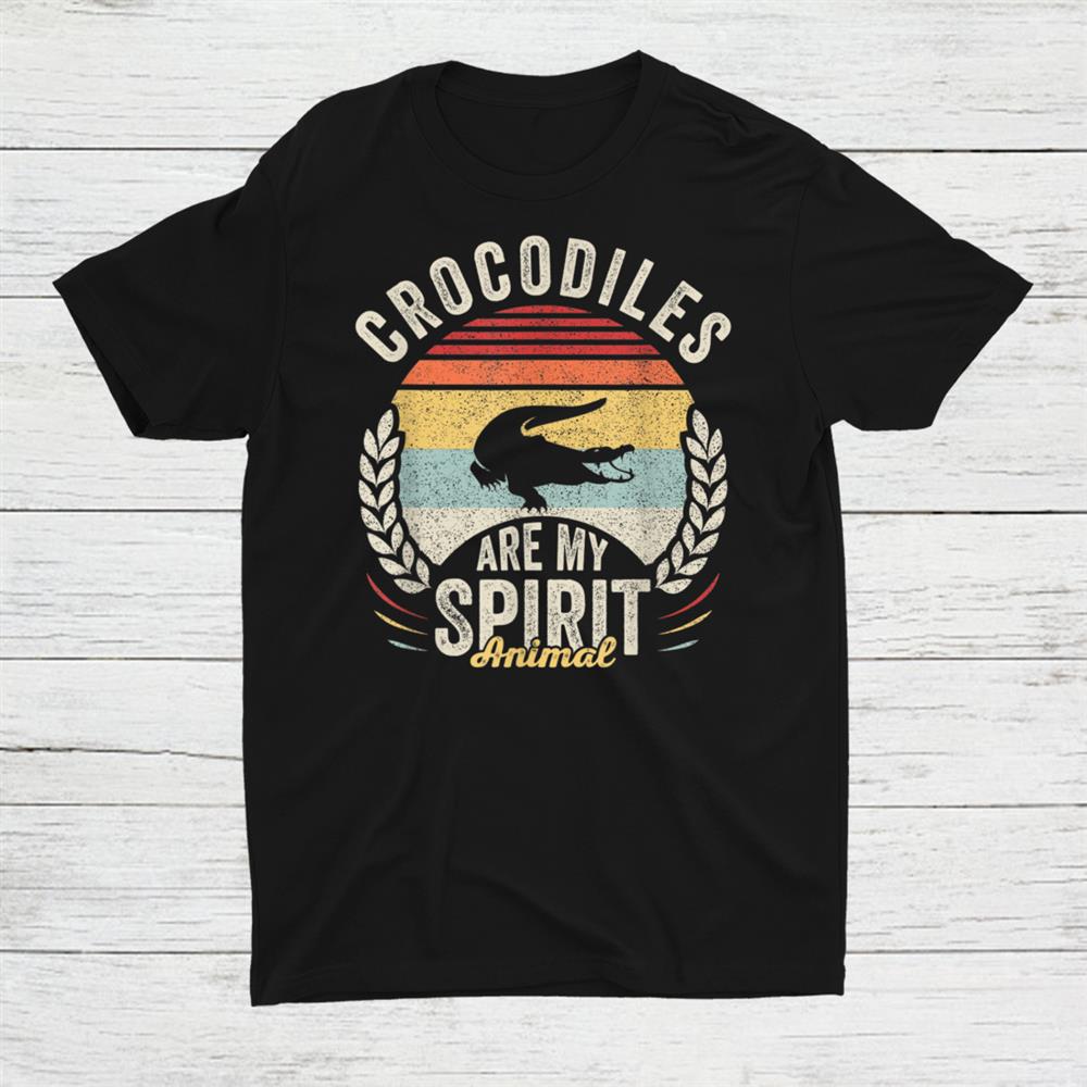 Vintage Retro Crocodile Are My Spirit Shirt