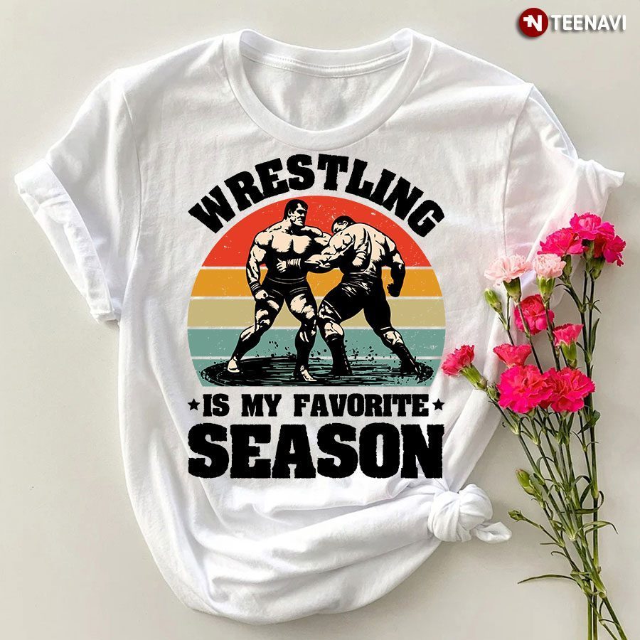 Vintage Wrestling Is My Favorite Season T-Shirt