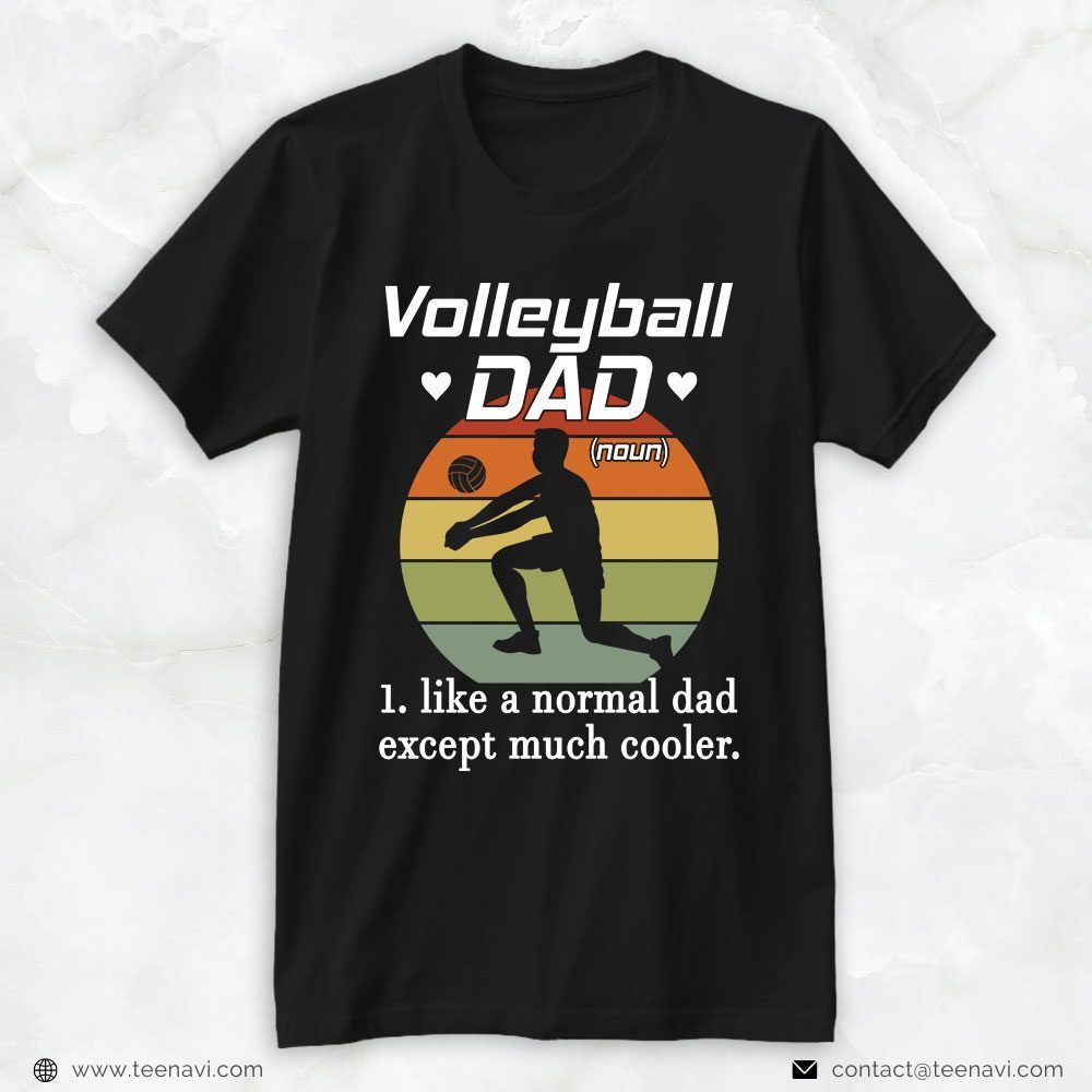 Volleyball Dad Shirt, Vintage Volleyball Dad Like A Normal DadShirt