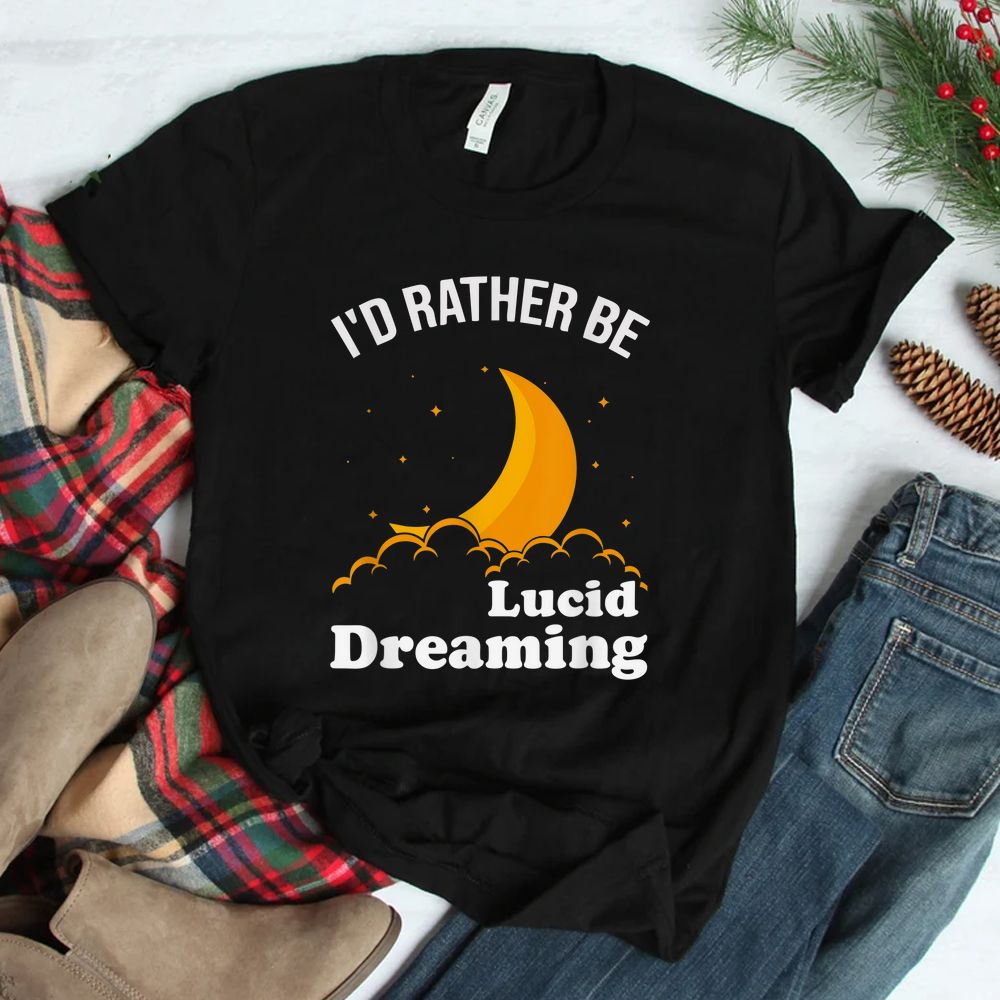 We Are Sleeping Wake And Waking Sleep Lucid Dreaming Sleep Shirt