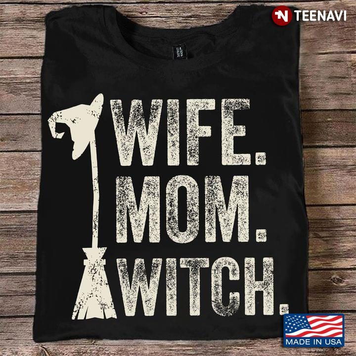 Witch Hat With Broom Wife Mom Witch For HalloweenShirt