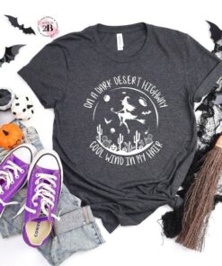 Witch Shirt, On A Dark Desert Highway Cool Wind In My Hair