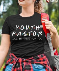 Youth Pastor Friends TV Series, Youth Pastor I’ll Be There for You