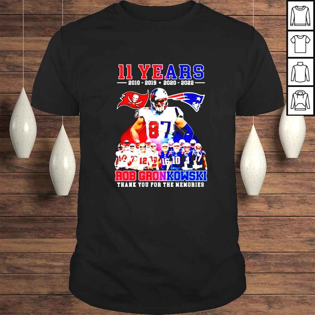 11 years 20102022 Rob Gronkowski thank you for the memories shirt