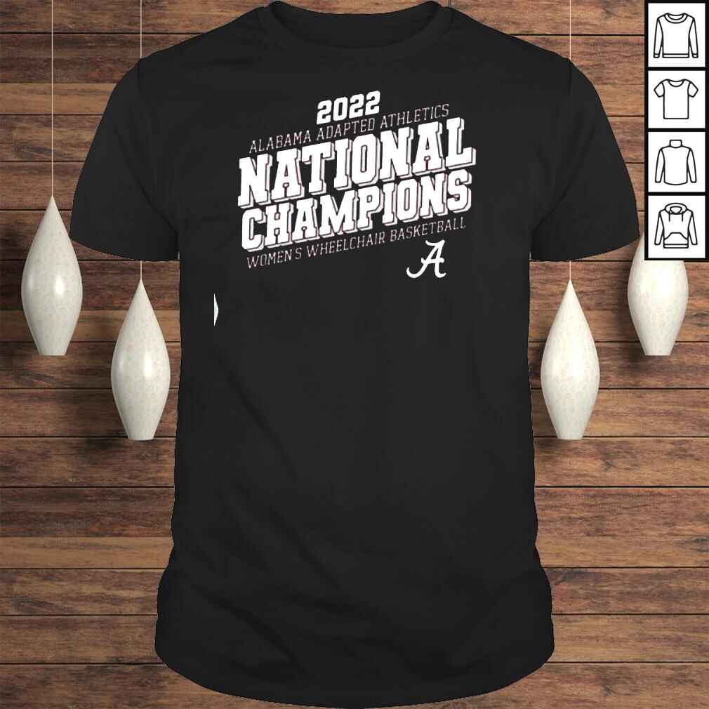 2022 Alabama Script A Adapted Athletics Womens Wheelchair Basketball National Champions Tshirt