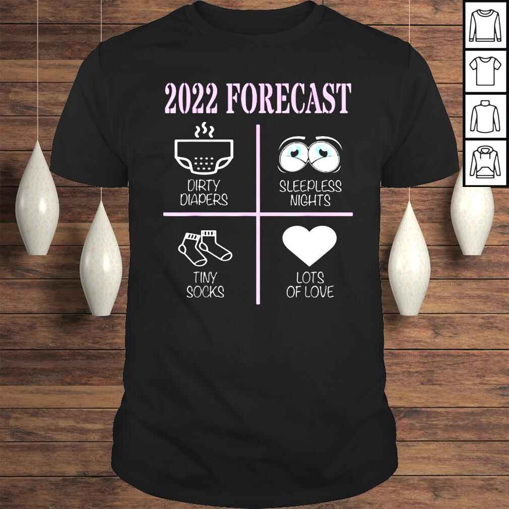 2022 forecast baby dirty diapers sleepless nights tiny socks shirt