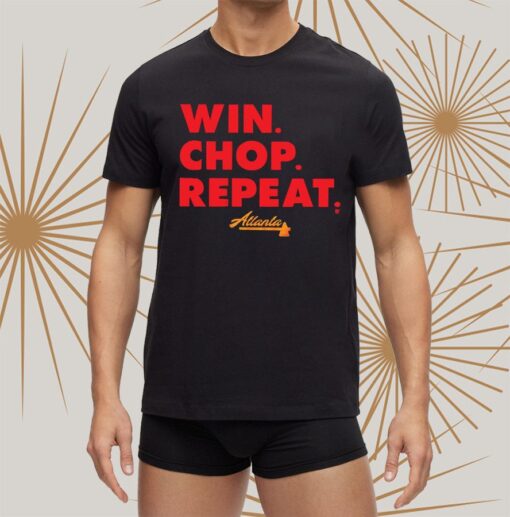 Atlanta Win Chop Repeat Shirtt