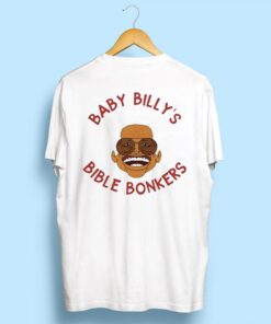 Baby Billy Bible Bonkers Shirt