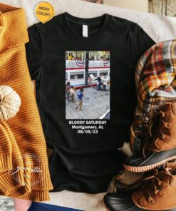 Bloody Saturday Montgomery Alabama Brawl T-shirts