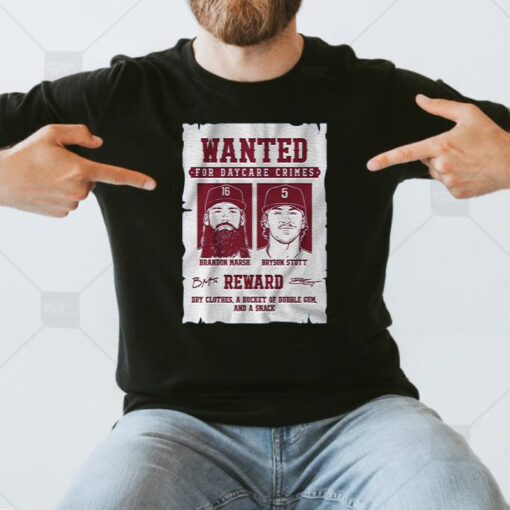 Bryson Stott & Brandon Marsh Wanted For Daycare Crimes T-Shirt