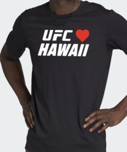 Charity Ufc Love Hawaii T-Shirts