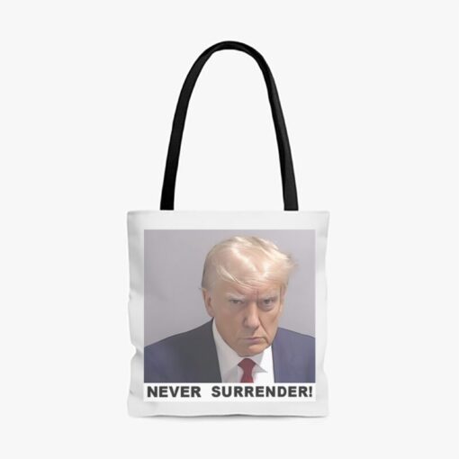 Trump 2024 Never Surrender Tote Bag