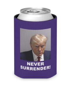 Trump Never Surrender Beverage Cooler p