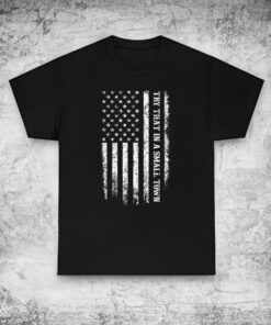 Try That in a Small Town Shirts Jason Aldean Distressed American Flag