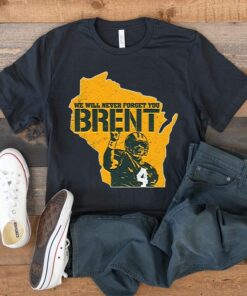 We Will Never Forget You Brent Tee Shirt