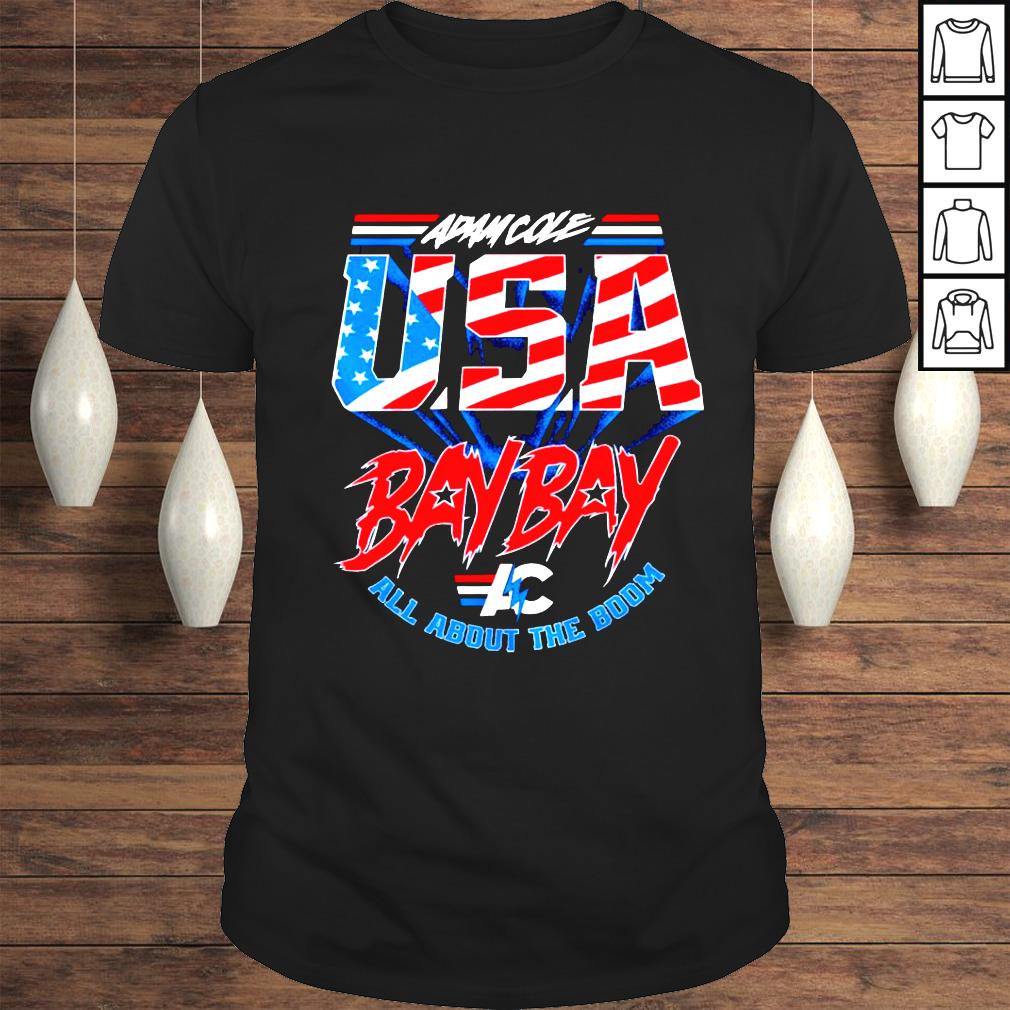 Adam Cole USA Bay Bay all about the boom shirt