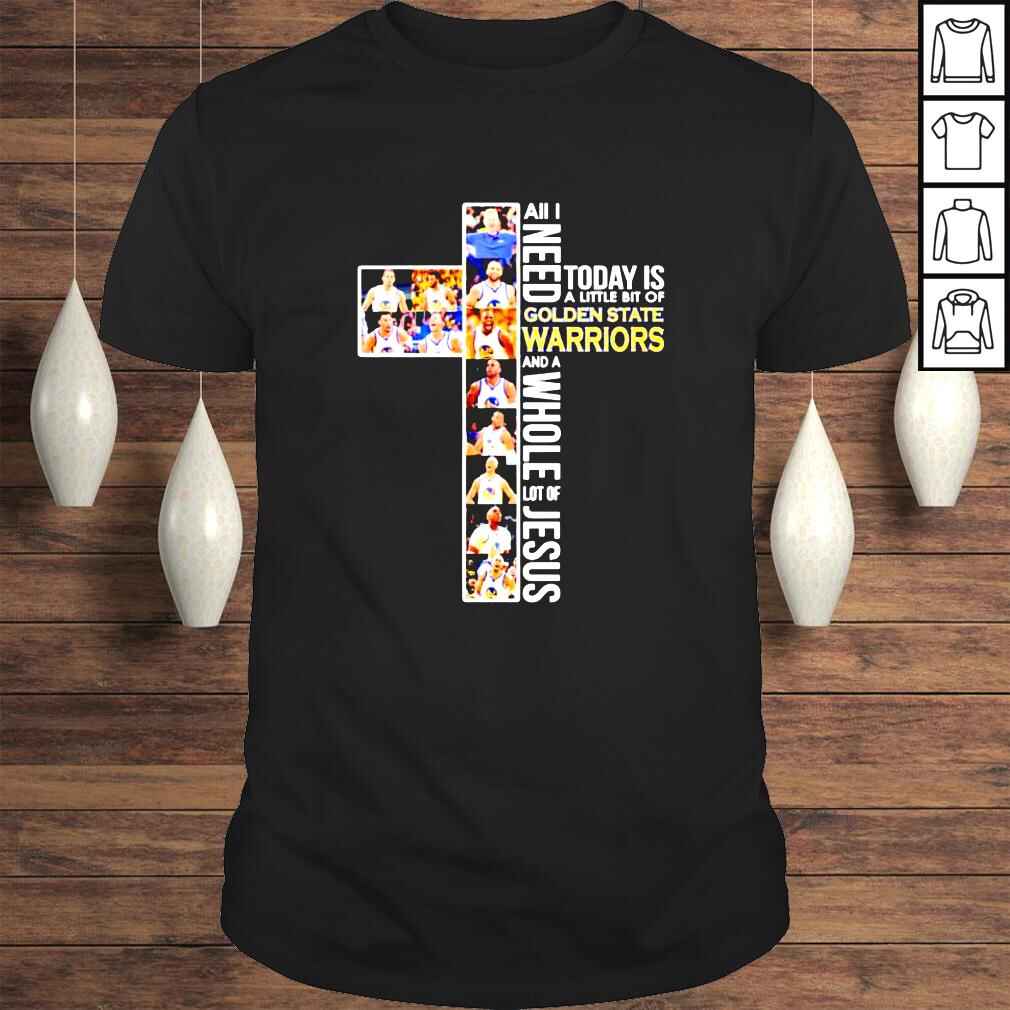 All need today is a little bit of Golden State Warriors and a whole lot of Jesus shirt