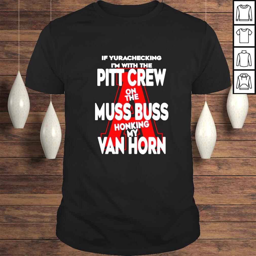 Alyssa Orange if yurachecking i’m with the pitt crew on the muss bus honking my van horn shirt