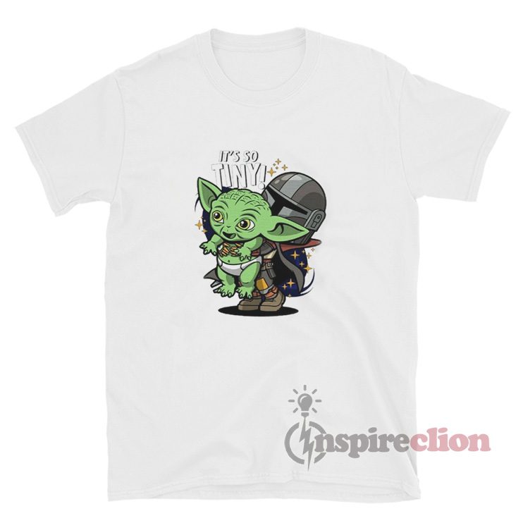 Baby Yoda Its So Tiny The Mandalorian Bounty Hunter T-Shirt