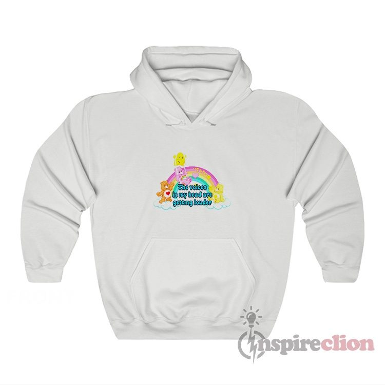 Care Bears The Voices In My Head Are Getting Louder Hoodie