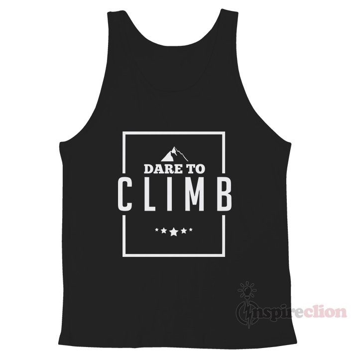Dare To Climb Mountain Rock Climbing Unisex Tank Top Cheap Custom