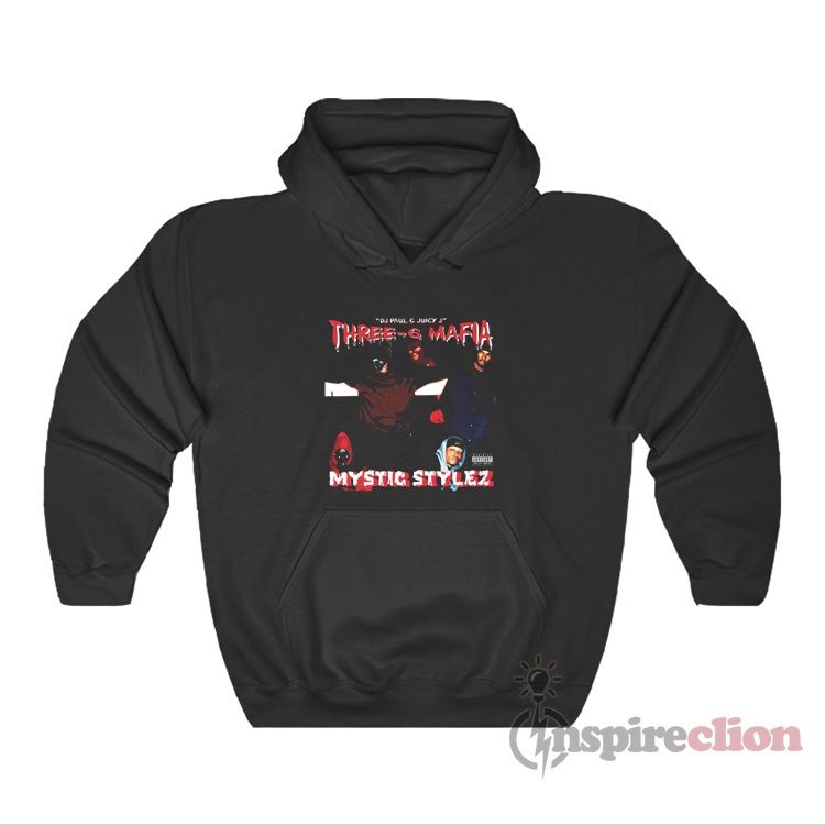Dj Paul And Juicy J Three 6 Mafia Mystic Stylez Hoodie