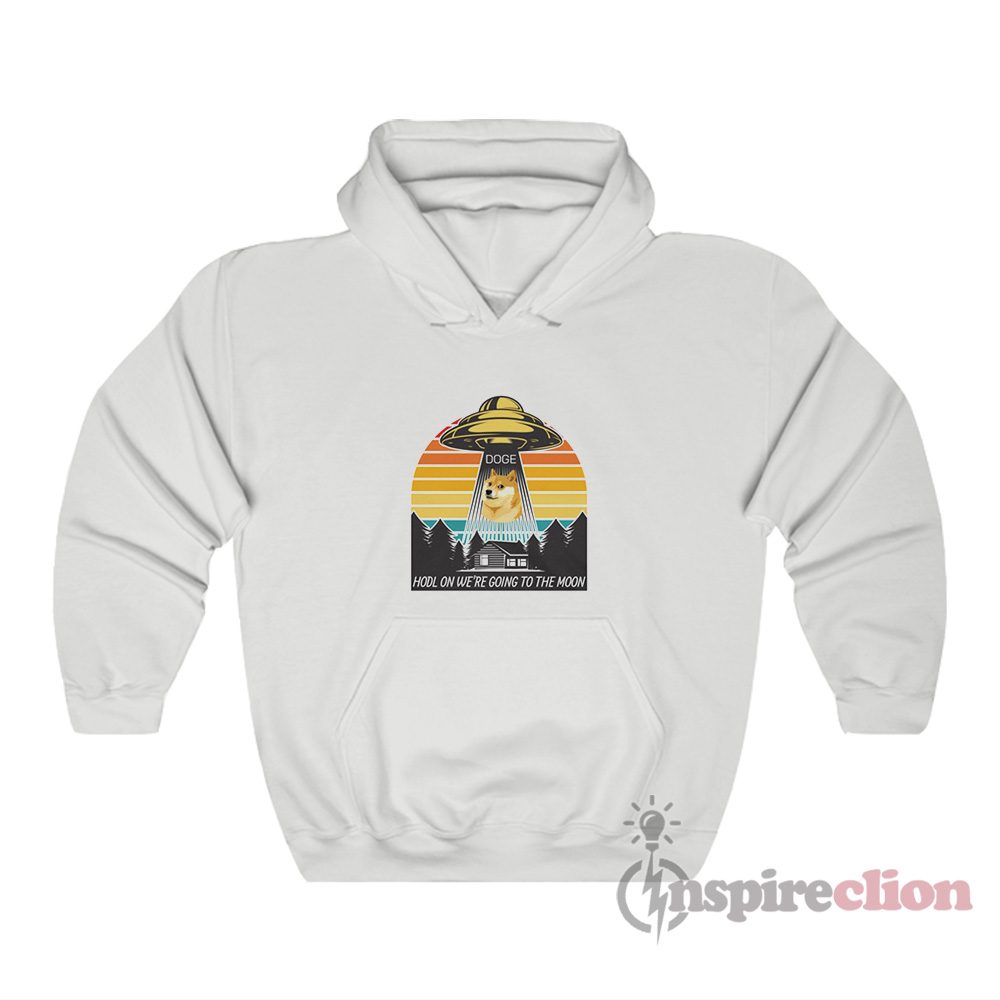 Dogecoin Doge Hodl On We're Going To The Moon Hoodie