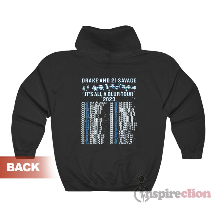 Drake And 21 Savage It's All A Blur Tour 2023 Hoodie