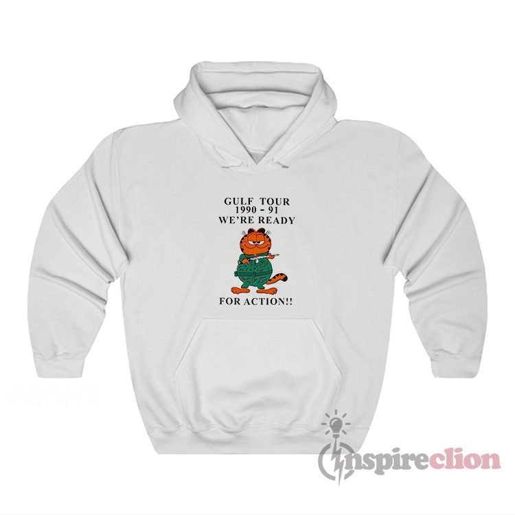 Garfield Gulf Tour 1990-91 We're Ready For Action Gulfield War Hoodie