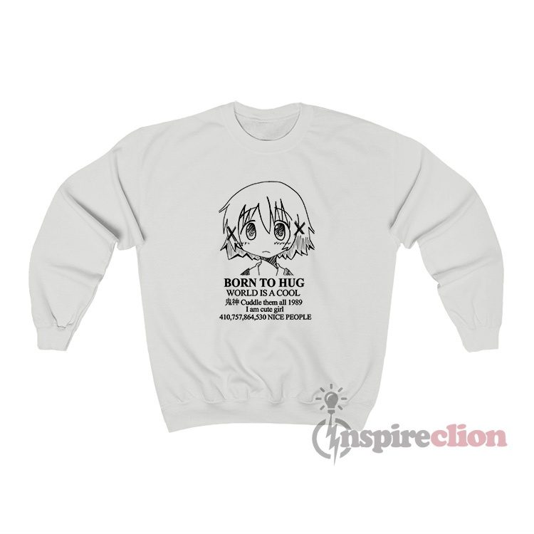Hidamari Sketch Born To Hug World Is A Cool Sweatshirt