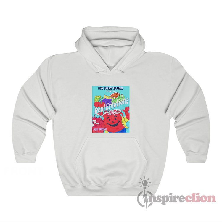 I'm Just Using Humor To Hide My Real Emotions Hoodie