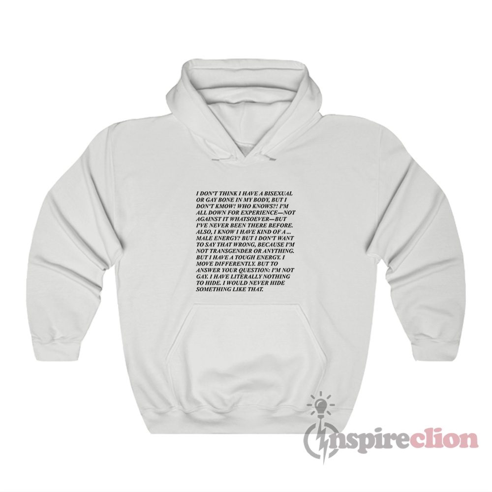 I Don’t Think I Have A Bisexual Or Gay Bone In My Body Hoodie