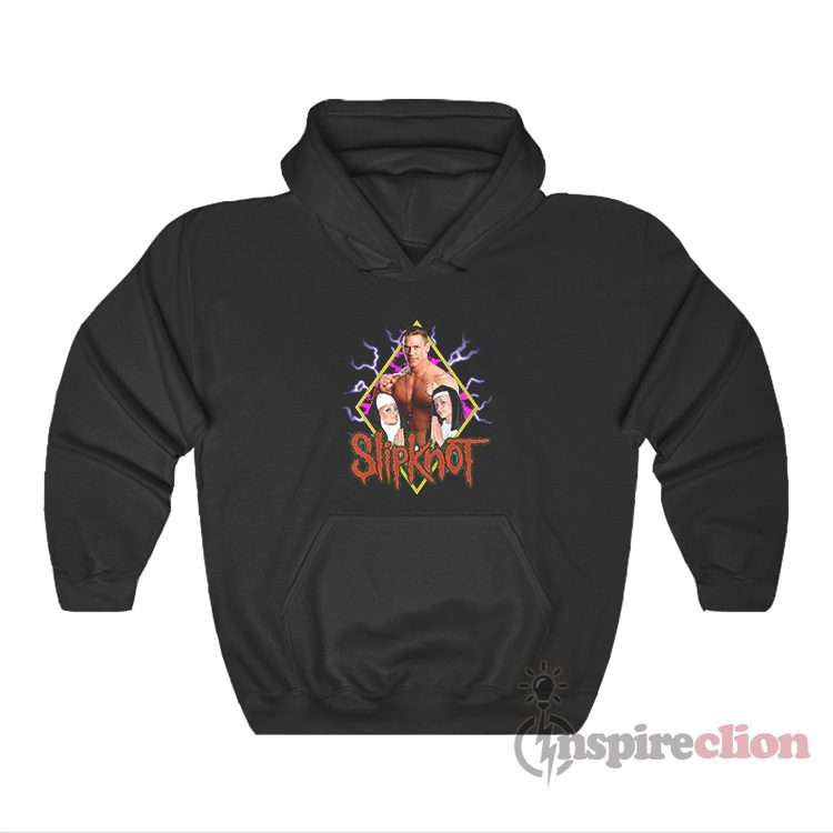 John Cena Paris Hilton And Nicole Richie Nuns Slipknot Hoodie