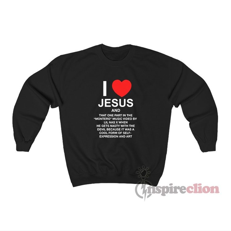 Lil Nas X x Pizzaslime I Love Jesus And Montero Sweatshirt