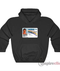 McLovin Hawaii Drivers License Hoodie