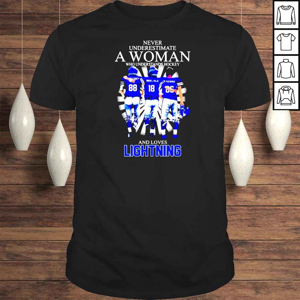 Never Underestimate A Woman Who Understands Hockey And Loves Lightning Nikita Kucherov Andrei Vasilevskiy And Ondrej Palat Signatures TShirt