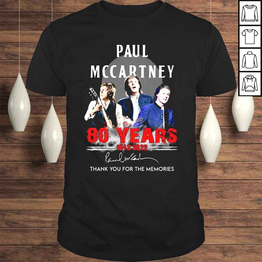 Paul Mccartney 80 Years 1942 2022 Signature Thank You For The Memories Shirt