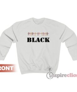People Of Color Black Sweatshirt For Women’s Or Men’s