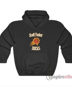 Phoenix Suns Scott Foster Sucks Hoodie