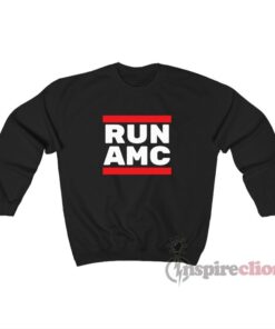 Run AMC Sweatshirt