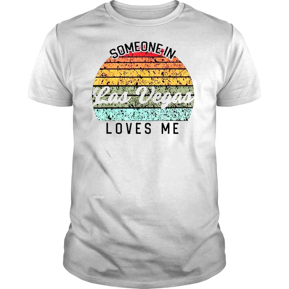 Someone in Las Vegas Loves Me United States Family Travel vintage Shirt