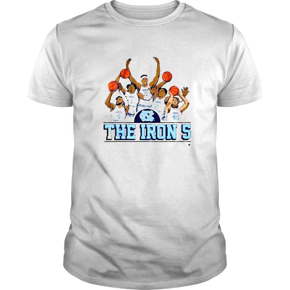 UNC North Carolina Tar Heels The Iron 5 Final Four March Madness 2022 shirt