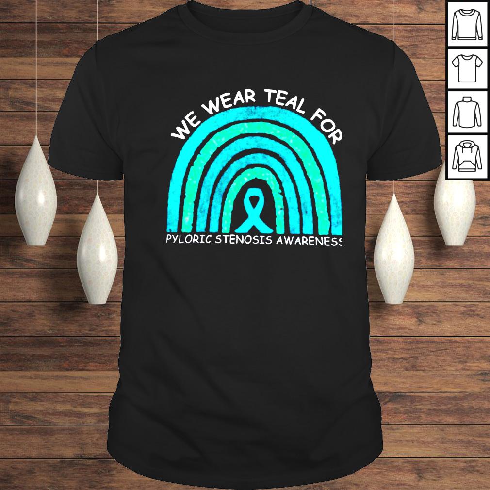 we wear teal for pyloric stenosis awareness shirt