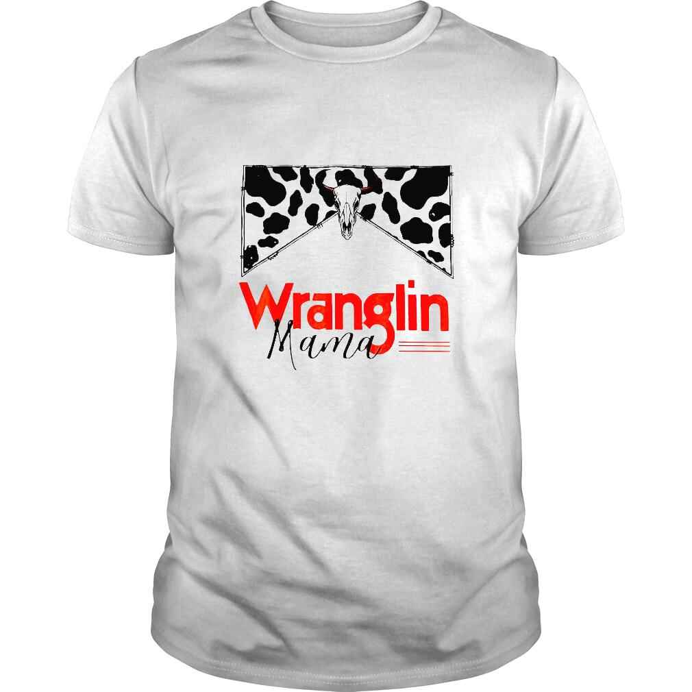 Western Country Music Wranglin Mama Western Mom Mothers Day TShirt