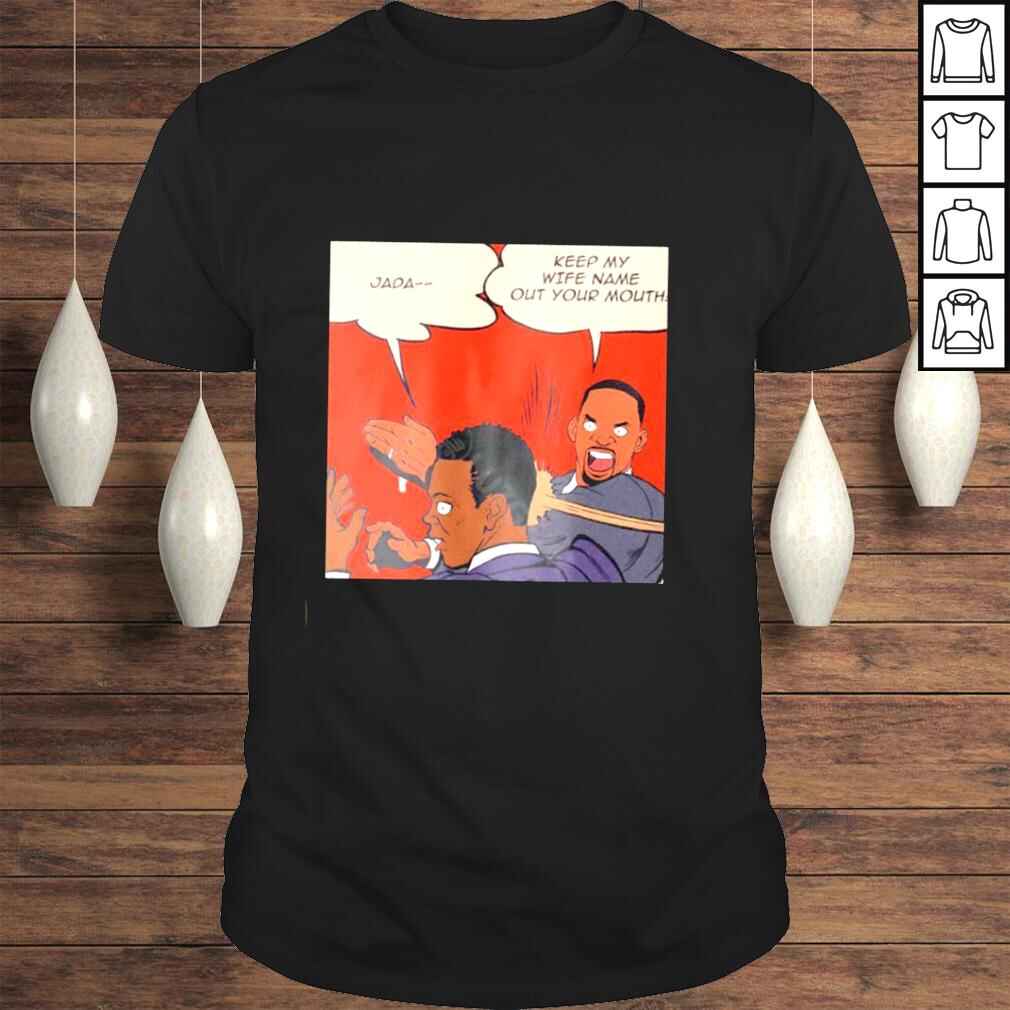 Will Smith keep my wife name out your mouth Chris ROck jada shirt