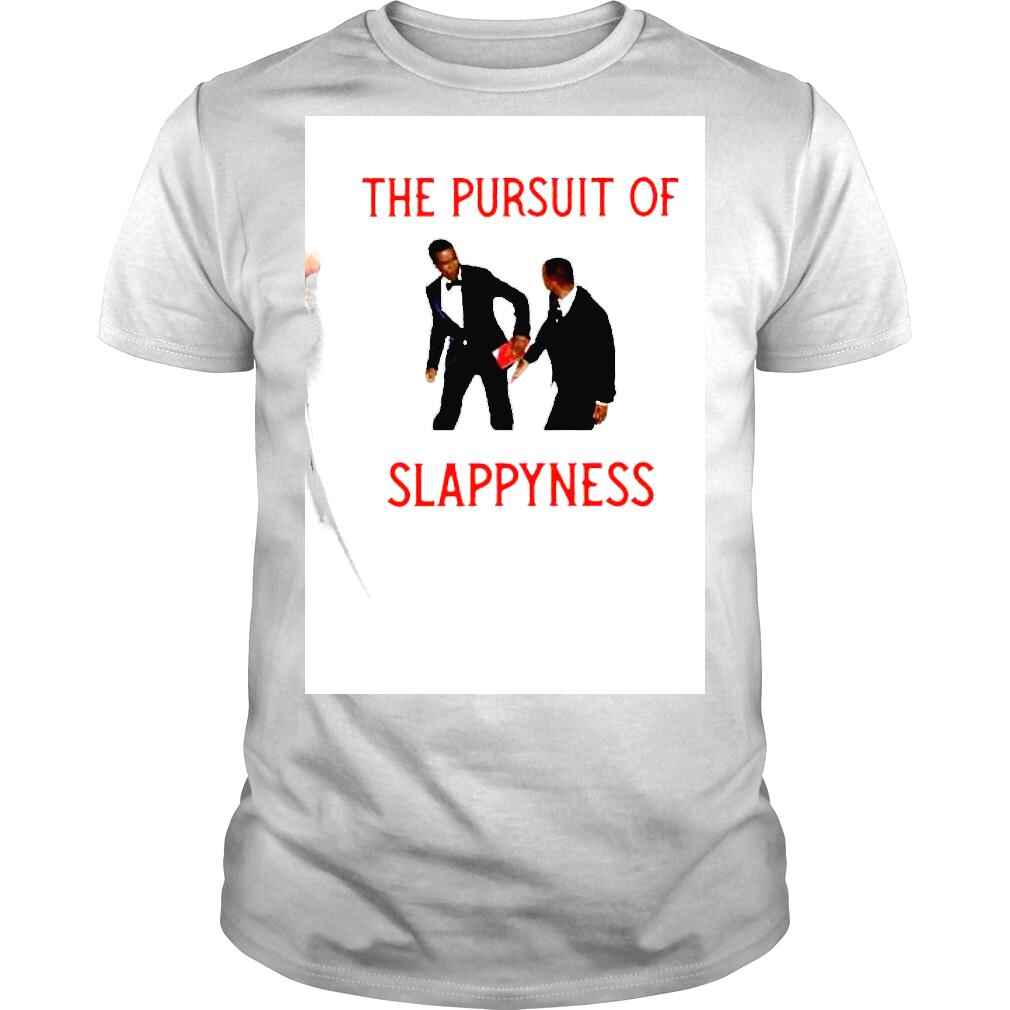 Will Smith slap Chris Cock The Pursuit of Slappyness shirt