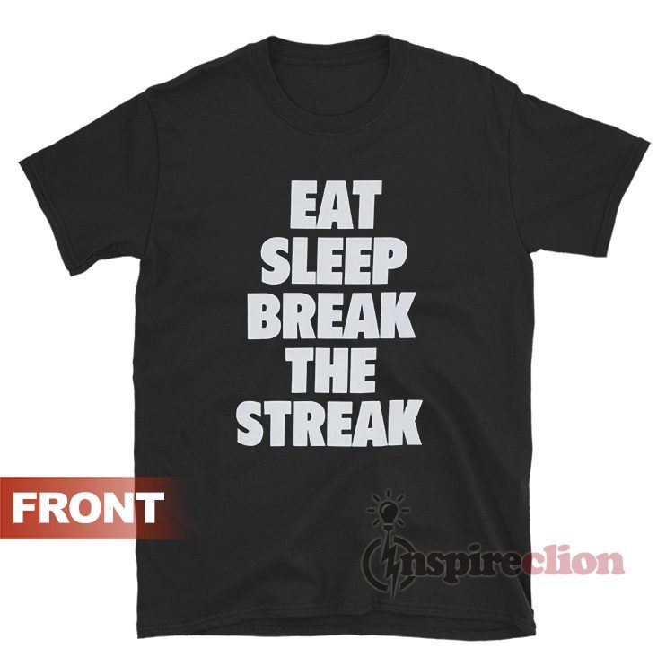 WWE Paul Heyman Beast Eat Sleep Break The Streak T-Shirt