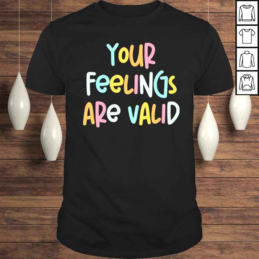 Your feelings are valid vintage shirt